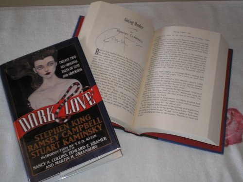 Beispielbild fr Dark Love - Twenty Two All-original Tales Of Lust And Obsession - Includes Stories By Stephen King; Ramsey Campbell; S. Kaminsky zum Verkauf von Books From California