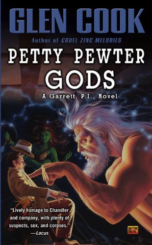Imagen de archivo de Petty Pewter Gods: A Garrett, P.I. Novel a la venta por Jenson Books Inc
