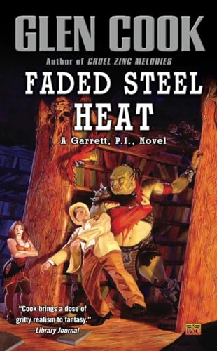 Stock image for Faded Steel Heat : A Garrett, P. I. , Novel for sale by Better World Books: West