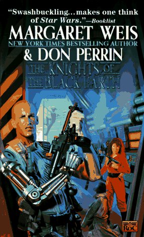 The Knights of the Black Earth: A Mag Force 7 Novel (9780451455147) by Weis, Margaret; Perrin, Don