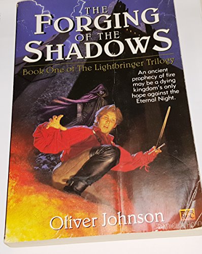 9780451455659: The Forging of the Shadows: Book One of the Lightbringer Trilogy