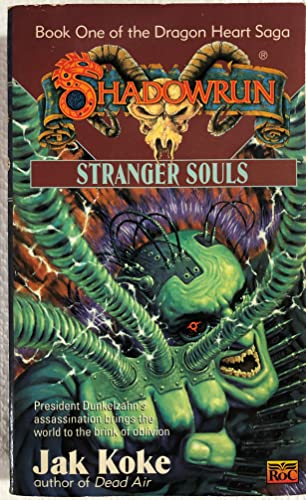 Stock image for Shadowrun 26: Stranger Souls (The Dragon Heart Saga -- Book One) for sale by Goodwill