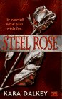 Stock image for Steel Rose for sale by HPB-Ruby