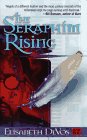 Beispielbild fr Seraphim Rising zum Verkauf von Better World Books