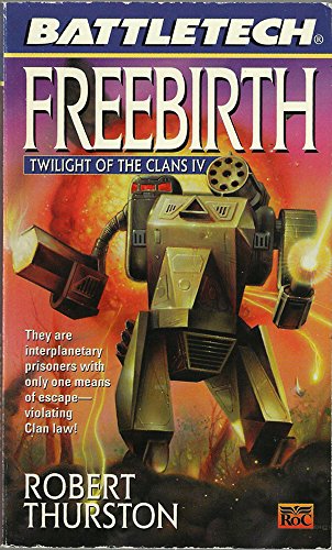 Beispielbild fr Freebirth: Twilight of the Clans IV zum Verkauf von Goodwill of Colorado