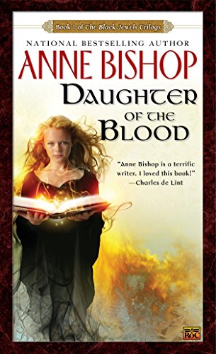 9780451456717: Daughter of the Blood: 1 (Black Jewels)