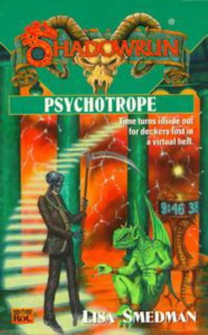 Imagen de archivo de Shadowrun 33: Psychotrope a la venta por ThriftBooks-Dallas