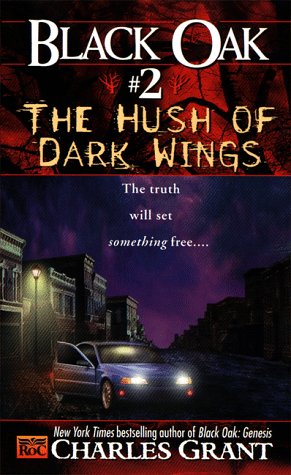 Imagen de archivo de The Hush of Dark Wings :black Oak #2 a la venta por Wally's Books