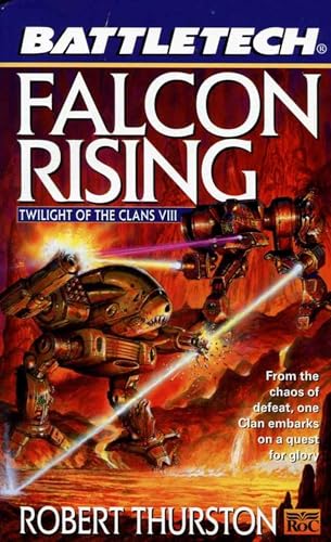 Stock image for Battletech:Falcon Rising( Twilight of the Clans VIII ) for sale by HPB Inc.