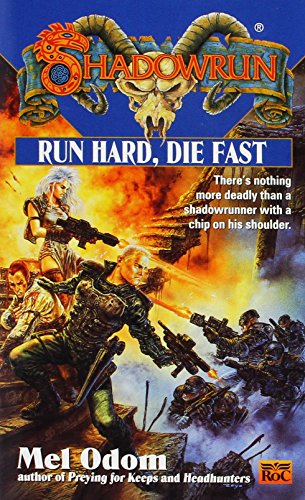 9780451457417: Run Hard, Die Fast (Shadowrun S.)