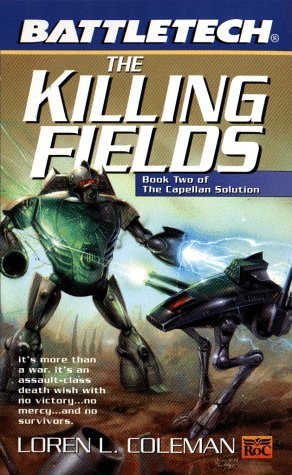 Stock image for Battletech 45: Killing Fields: Book II of the Capellan Solution for sale by SecondSale