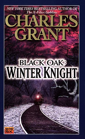 Stock image for Black Oak : Winter Knight for sale by arbour books