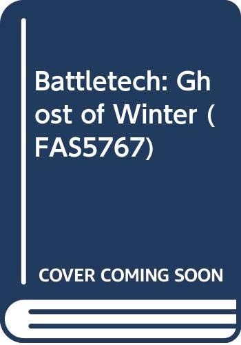 Beispielbild fr Battletech: Ghost of Winter (FAS5767) zum Verkauf von Half Price Books Inc.