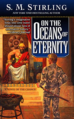 9780451457806: On the Oceans of Eternity (Island in the Sea of Time) [Idioma Ingls]: A Novel of the Change: 3