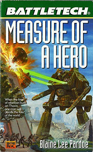 Stock image for Battletech #48:: Measure of a Hero for sale by HPB-Diamond