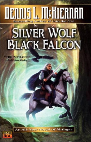 Beispielbild fr Silver Wolf, Black Falcon (Mithgar) zum Verkauf von Wonder Book