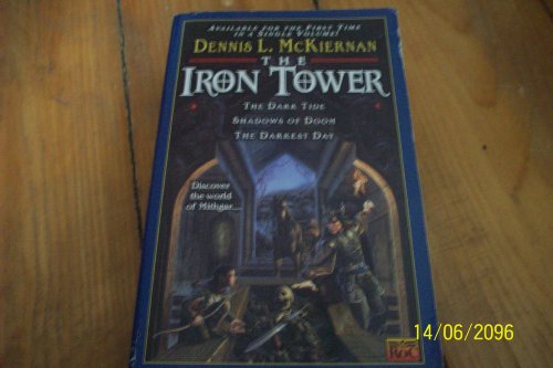 9780451458100: The Iron Tower: The Dark Tide/Shadows of Doom/the Darkest Day