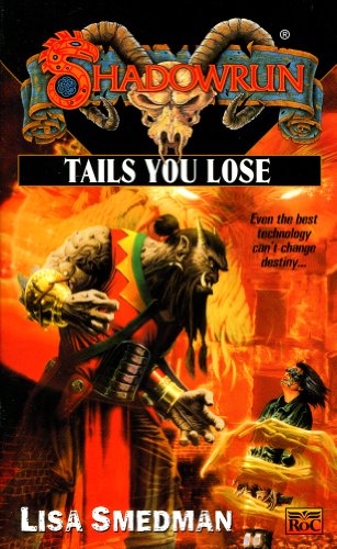 9780451458193: Tails You Lose (Shadowrun)