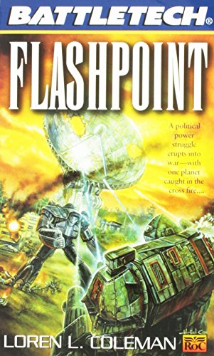 Stock image for Flashpoint (Battletech Novels (FASA)) for sale by Noble Knight Games