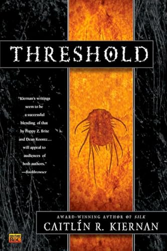 Threshold (A Chance Matthews Novel) (9780451458582) by Kiernan, Caitlin R. R.