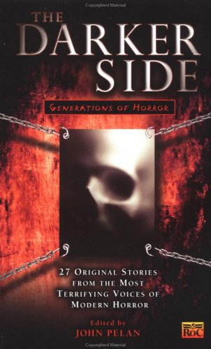 Stock image for The Darker Side : Generations of Horror for sale by Better World Books