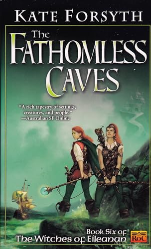 Stock image for The Fathomless Caves: Book Six of the Witches of Eileanan for sale by SecondSale