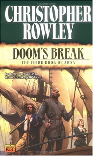 Beispielbild fr Doom's Break:: The Third Book of Arna (Doom's Break, 3) zum Verkauf von Half Price Books Inc.