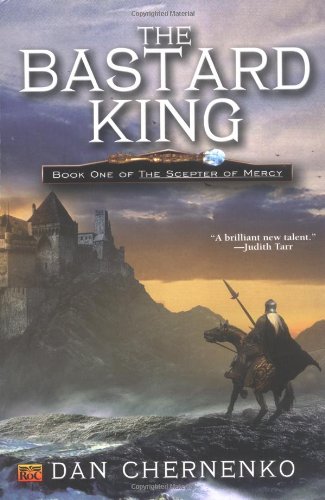 Stock image for The Bastard King Book One of the Scepter of Mercy for sale by Thomas F. Pesce'