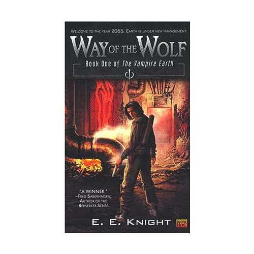Stock image for Way of the Wolf: Book One Of The Vampire Earth for sale by Gulf Coast Books