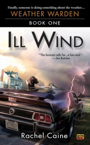 Imagen de archivo de Ill Wind: Book One of the Weather Warden a la venta por SecondSale