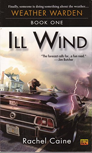 9780451459527: Ill Wind: Book One of the Weather Warden