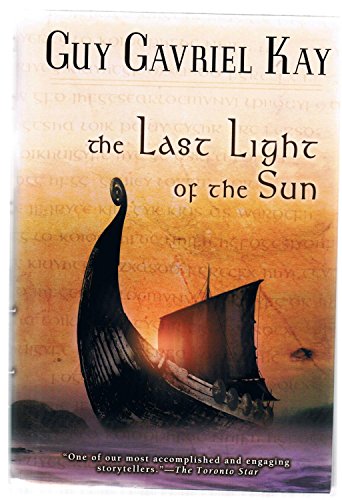 Imagen de archivo de The Last Light of the Sun (Kay, Guy Gavriel) a la venta por Barsoom Books