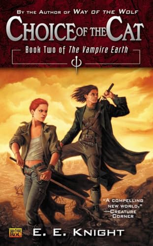 Beispielbild fr Choice of the Cat: Book Two of the Vampire Earth zum Verkauf von SecondSale