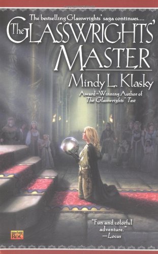 The Glasswrights' Master - Klasky, Mindy L.