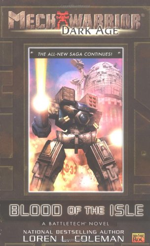 Stock image for Mechwarrior: Dark Age #11: Blood of the Isle (A BattleTech Novel) for sale by HPB-Diamond