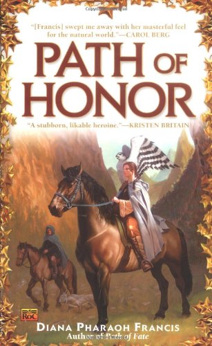 Path of Honor (Path of Fate) - Francis, Diana Pharaoh