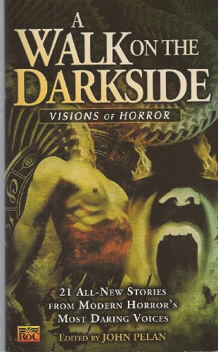 Beispielbild fr A Walk on the Darkside : Visions of Horror zum Verkauf von Better World Books