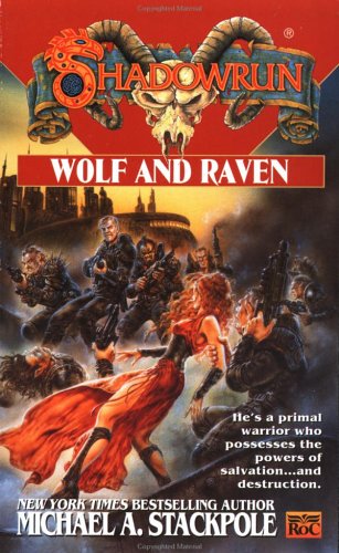 Beispielbild fr Wolf and Raven (Shadowrun, Book 32) * zum Verkauf von Memories Lost and Found