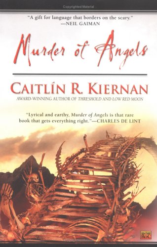 Murder of Angels (9780451459961) by Kiernan, Caitlin R.