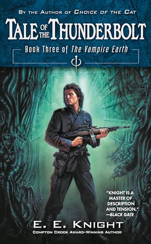 9780451460189: Tale of the Thunderbolt (Vampire Earth) [Idioma Ingls]: Book Three of The Vampire Earth: 3
