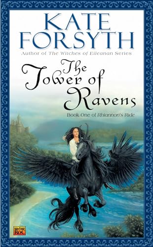 Beispielbild fr The Tower of Ravens: Book One of Rhiannon's Ride zum Verkauf von Wonder Book