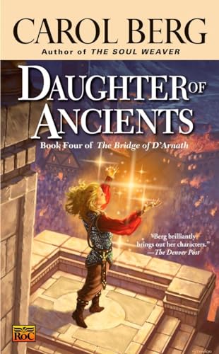Beispielbild fr Daughter of Ancients: Book Four of the Bridge of D'Arnath zum Verkauf von Half Price Books Inc.