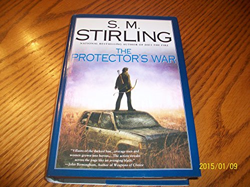 Stock image for The Protector's War: A Novel of the Change for sale by R Bookmark