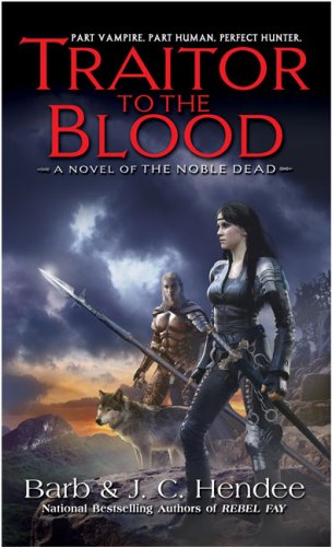 Imagen de archivo de Traitor to the Blood (The Noble Dead) a la venta por Your Online Bookstore