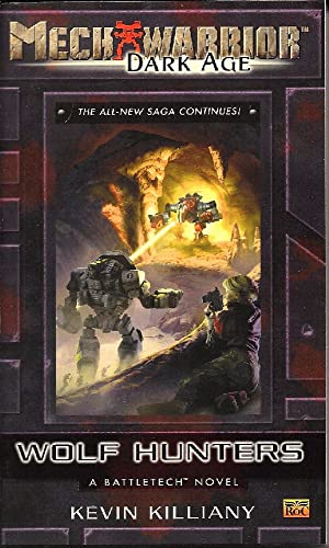 Wolf Hunters (Mechwarrior: Dark Age, No. 22) (9780451460950) by Killiany, Kevin