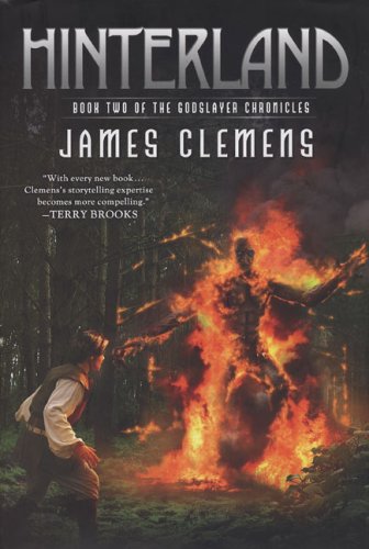 Hinterland: Book Two of the Godslayer Chronicles (The Godslayer Chronicles, 2) (9780451461131) by Clemens, James