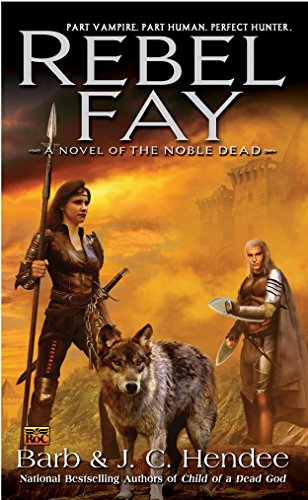 Stock image for Rebel Fay (Noble Dead) for sale by SecondSale