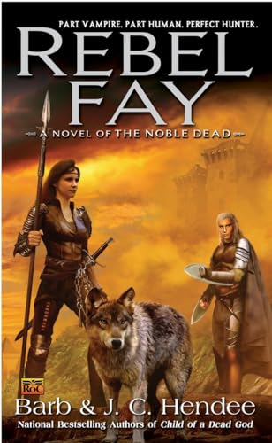 Stock image for Rebel Fay (Noble Dead) for sale by SecondSale