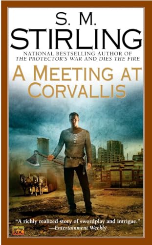 Stock image for A Meeting at Corvallis (A Novel of the Change) for sale by SecondSale