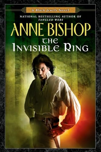 9780451462060: The Invisible Ring: 4 (Black Jewels)